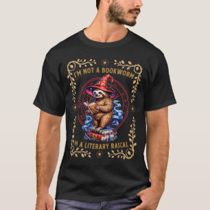 I'm not a bookworm i'm a literary rascal sloth  T-Shirt