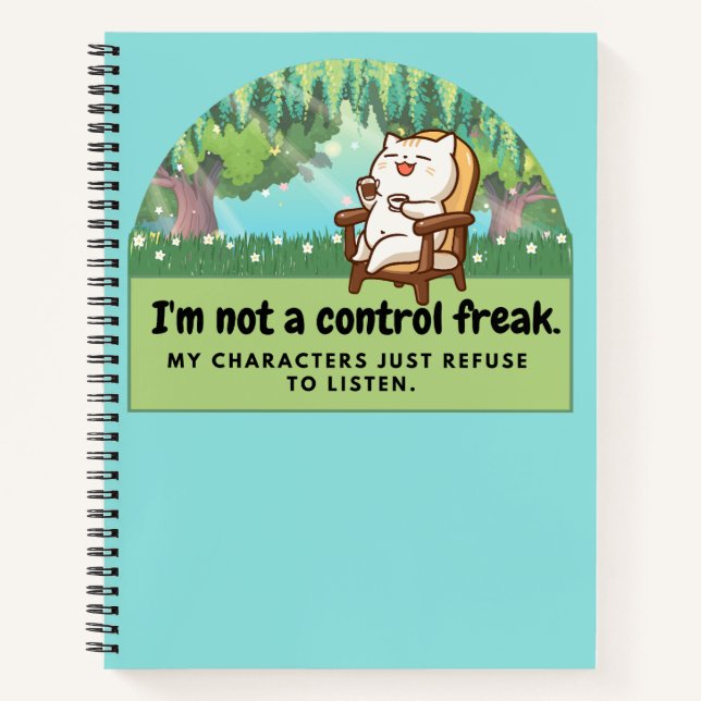 I'm not a control freak: Hilarious Writer's Comic  Notebook (Front)