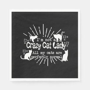 Im not a Crazy Cat Lady Napkins