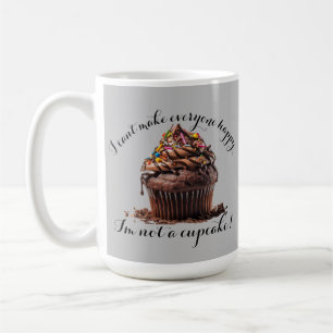 I'm Not a Cupcake Coffee Mug