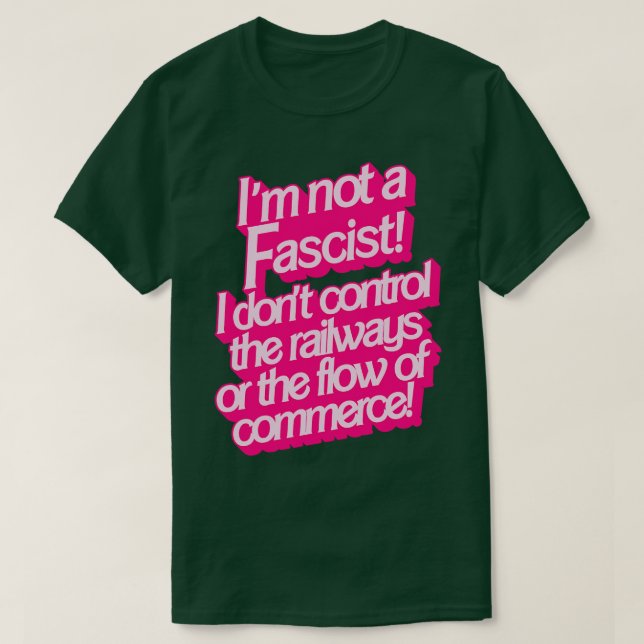 Im Not a Fascist T-Shirt (Design Front)