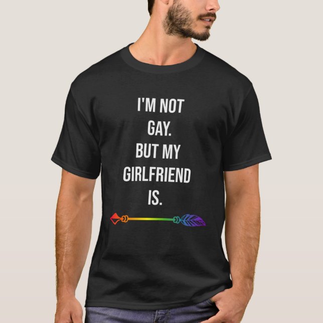 Im Not A Lesbian But My Girlfriend Is Lesbian Coup T-Shirt (Front)