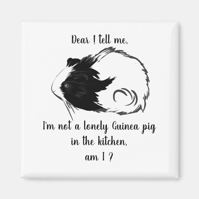I'm not a lonely Guinea pig in the kitchen Magnet (Front)