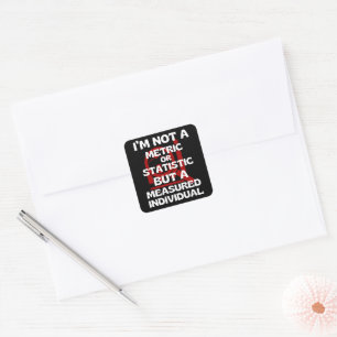 I'm not a metric... but a measured individual square sticker