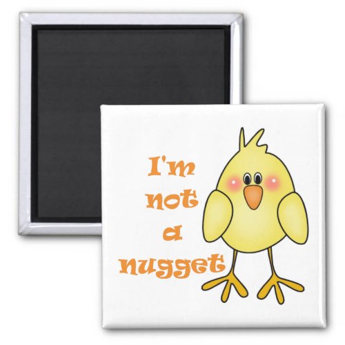 Im Not A Nugget VeganVegetarian Magnet