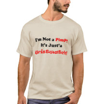 I'm not a PimP, It's just'a Wristwatch.