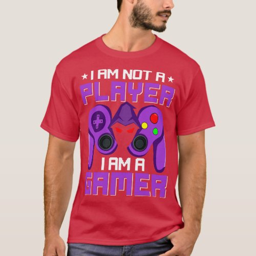 Im Not A Player Im A Purple Game Controller Video  T_Shirt