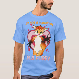 Im not a plush toy Im a I Furries Fandom 1 T-Shirt
