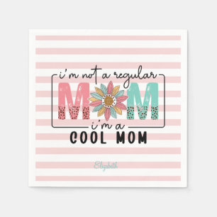 I'm not a regular Mom Pink Stripes  Napkins