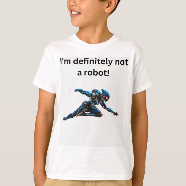 "I'm Not a Robot" Humor Tee (Front)