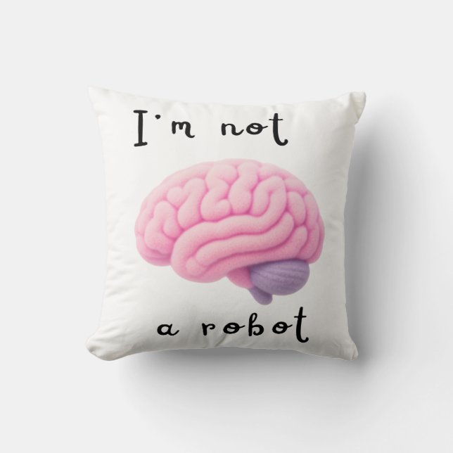 I'm not a robot throw pillow (Front)