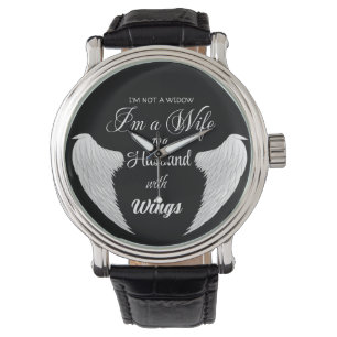 I'm not a Widow I'm a Wife to a Husband with Wings Watch