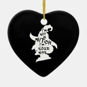 I'm Not A Witch I'm Your Wife Funny Halloween Ceramic Ornament