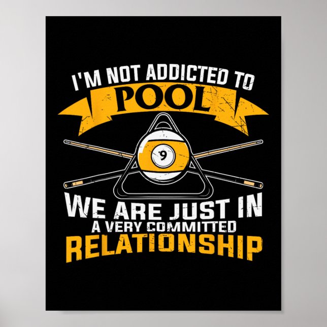 Im Not Addicted To Pool  Poster (Front)