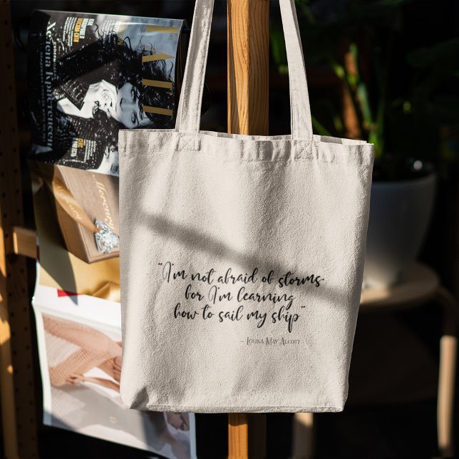 I'm not afraid of storms Little Women quote Tote Bag (Creator Uploaded)