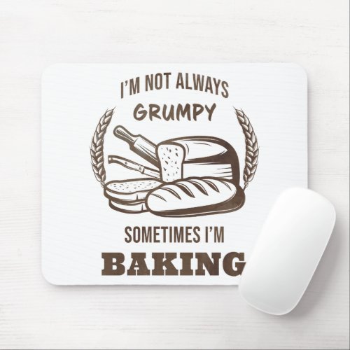 Im Not Always Grumpy â Funny Kitchen Baking Graph Mouse Pad