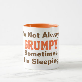 I'm not always Grumpy Funny Typography Orange Mug