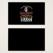 I'm Not Always Grumpy Sometimes I'm Playing The Ba (Front & Back)