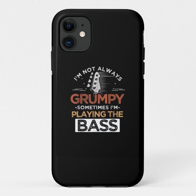I'm Not Always Grumpy Sometimes I'm Playing The Ba Case-Mate iPhone Case (Back)