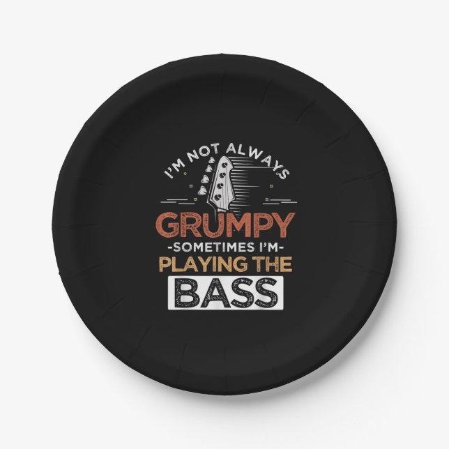 I'm Not Always Grumpy Sometimes I'm Playing The Ba Paper Plates (Front)