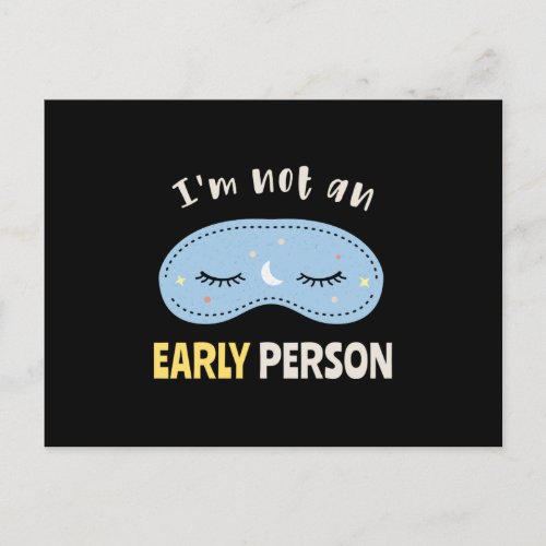 Im not an early person postcard