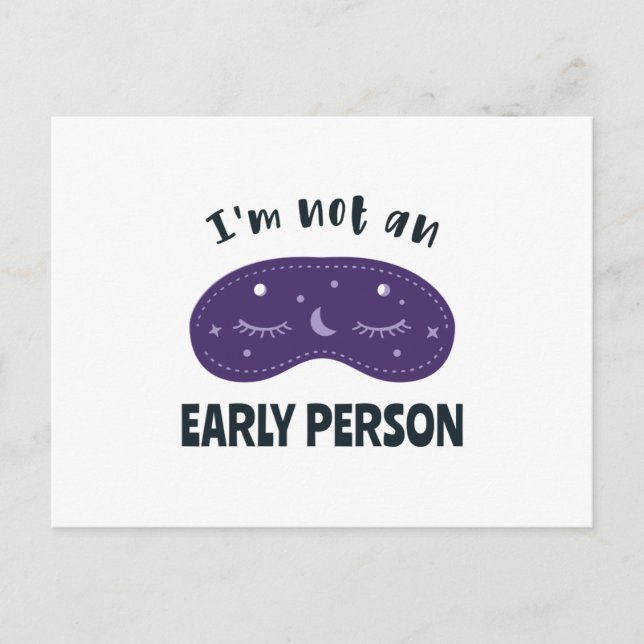 I'm not an early person postcard (Front)