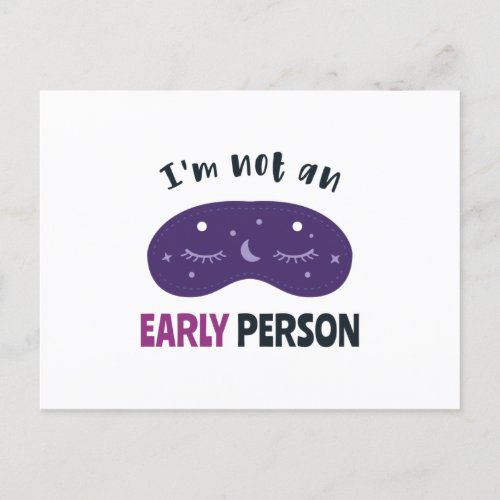 Im not an early person postcard