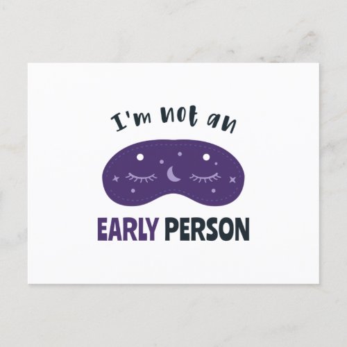 Im not an early person postcard