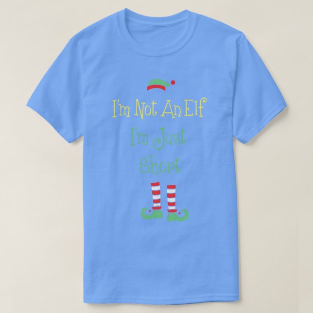 Im Not An Elf Im Just Short  Christmas Elf Tee Mat (Design Front)