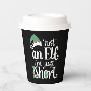 I'm Not An Elf I'm Just Short Funny Christmas Xmas Paper Cups