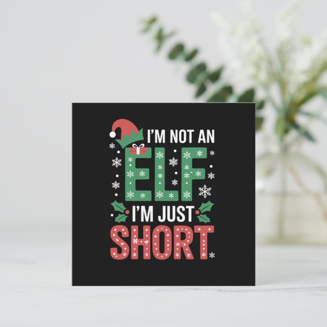 Im Not An Elf Just Short Funny Christmas Xmas Invitation (Standing Front)