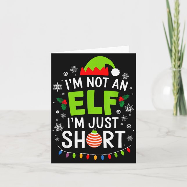 Im Not An Elf Just Short Funny Christmas Xmas Men  Card (Front)