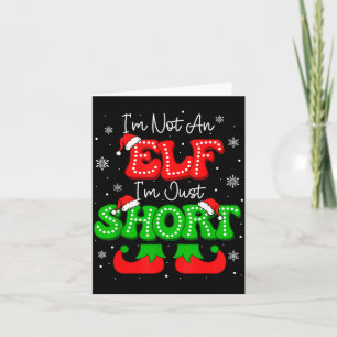 Im Not An Elf Just Short Funny Christmas Xmas Men  Card