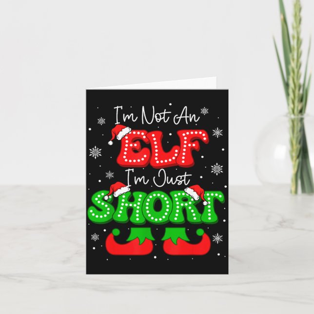 Im Not An Elf Just Short Funny Christmas Xmas Men  Card (Front)