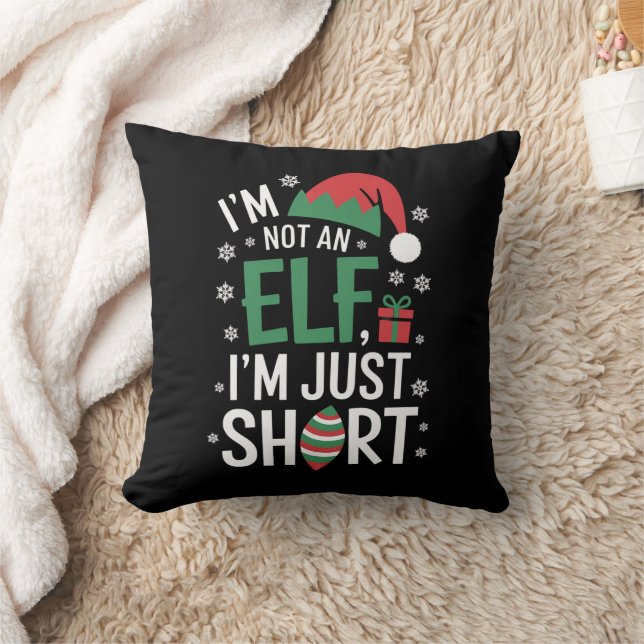 I'm Not An Elf Just Short Funny Christmas Xmas Throw Pillow (Blanket)