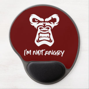 I'm Not Angry - The Monkey Gel Mouse Pad