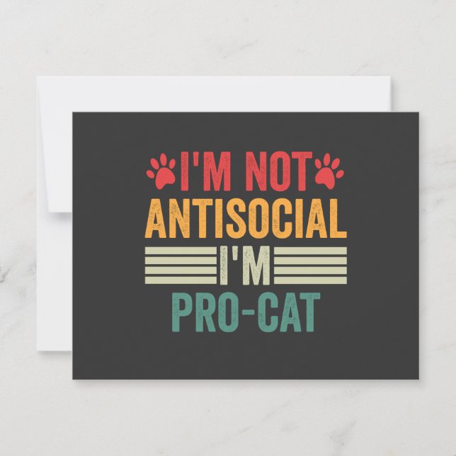 I'm Not Antisocial I'm Pro-Cat Funny Introvert Pet Note Card (Front)
