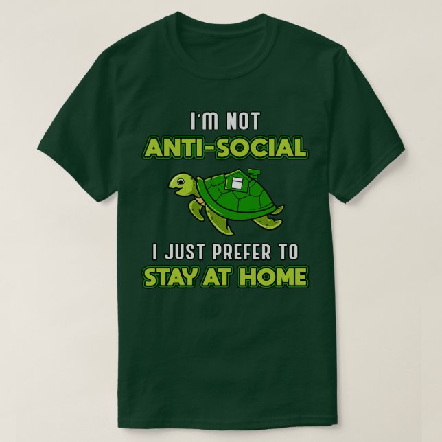 Im Not AntiSocial Turtle Lover Turtles Sea  T-Shirt (Design Front)