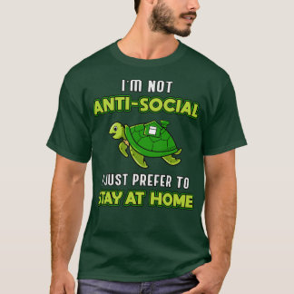 Im Not AntiSocial Turtle Lover Turtles Sea T-Shirt