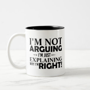 I'm not arguing, I'm just explaining Lawyer gift Two-Tone Coffee Mug