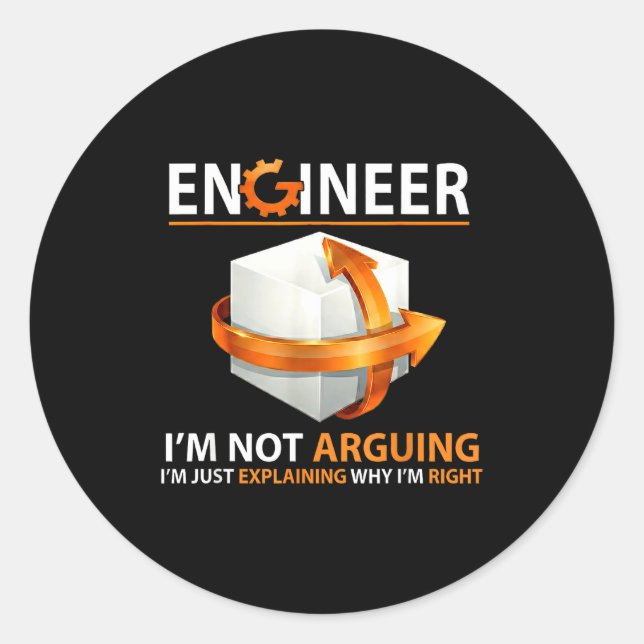 I'm Not Arguing I'm Just Explaining Why I'm Right  Classic Round Sticker (Front)