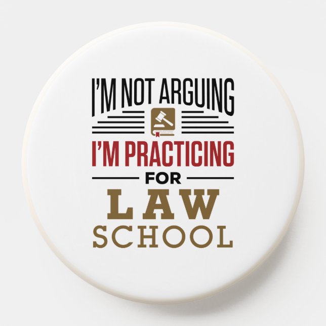 I'm Not Arguing I'm Practicing for Law School PopSocket (Popsocket)