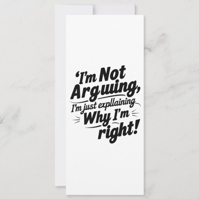 I'm Not Arguing Invitation" Invitation (Front)