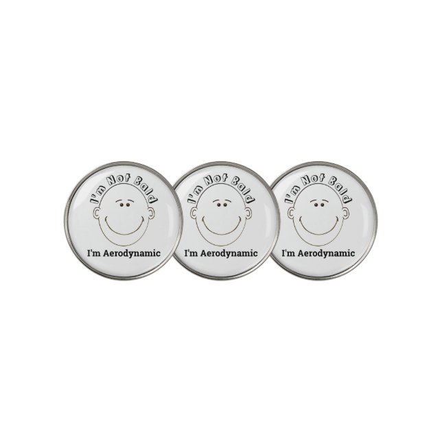 I'm Not Bald I'm Aerodynamic Golf Ball Marker (3 Up)