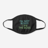 I'm Not Bossy I am The Boss Saying Black Cotton Face Mask (Front)