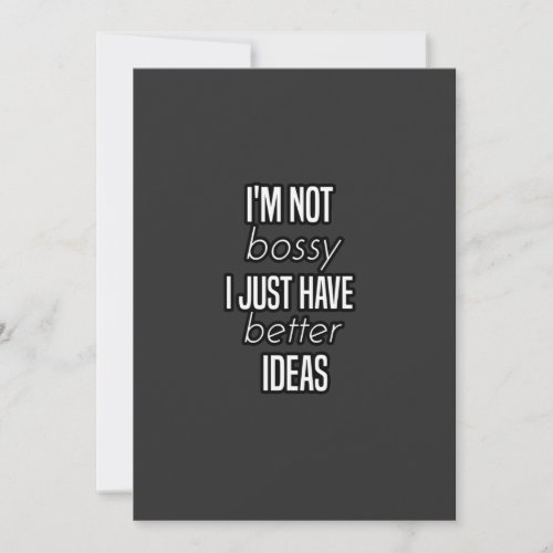 im not bossy i just have better ideas  holiday card