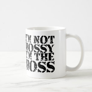 I'm not bossy I'm the boss bosses day Coffee Mug