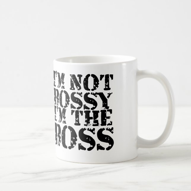I'm not bossy I'm the boss bosses day Coffee Mug (Right)