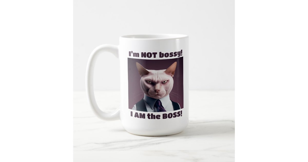 https://rlv.zcache.com/im_not_bossy_im_the_boss_funny_boss_cat_coffee_mug-rf2f82903c9fb43d69de9875e25caac9e_x7j1j_8byvr_630.jpg?view_padding=%5B285%2C0%2C285%2C0%5D