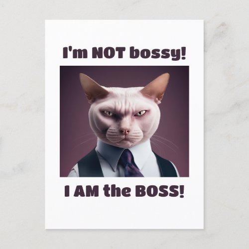 Im Not Bossy Im The Boss _ Funny Boss Cat Postcard